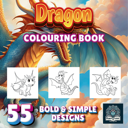Dragon Colouring Book - 55 Bold and Simple Designs for Young Kids
